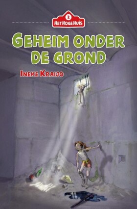 9789085435037-Het-Hoge-Huis-2-Geheim-onder-de-grond.jpeg