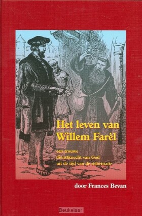 leven-van-willem-farel