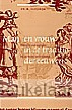 man-en-vrouw-in-de-traditie-der-eeuwen