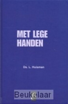 met-lege-handen