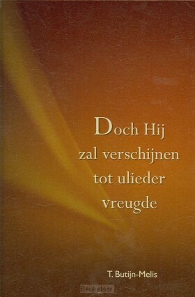 doch-hij-zal-verschijnen-tot-ulieder-vre