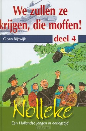 we-zullen-ze-krijgen-die-moffen