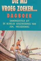 die-mij-vroeg-zoeken