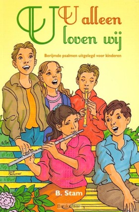 u-alleen-u-loven-wij