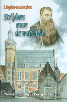 vertellingen-5-strijders-voor-waarheid