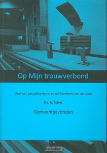 op-mijn-trouwverbond
