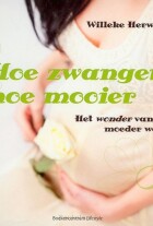 hoe-zwanger-hoe-mooier