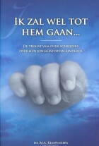 ik-zal-wel-tot-hem-gaan