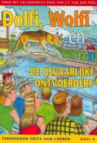 dolfi-en-wolfi-strip-4-gevaarlijke-ontvo