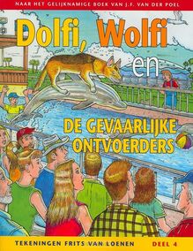 dolfi-en-wolfi-strip-4-gevaarlijke-ontvo