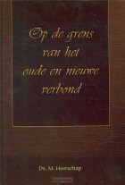 op-de-grens-v-h-oude-en-nieuwe-verbond