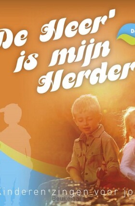 de-heer-is-mijn-herder-deel-2