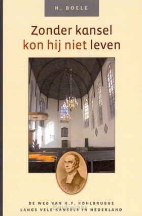 zonder-kansel-kon-hij-niet-leven