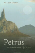 petrus-momenten-uit-zijn-leven