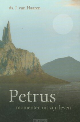 petrus-momenten-uit-zijn-leven