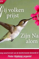 gij-volken-prijst-zijn-naam-alom