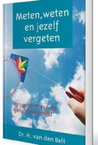 meten-weten-en-jezelf-vergeten