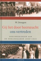 gij-liet-door-heerszucht-ons-vertreden