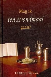 mag-ik-ten-avondmaal-gaan