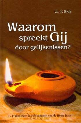 waarom-spreekt-gij-door-gelijkenissen