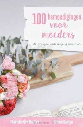 100-bemoedigingen-voor-moeders