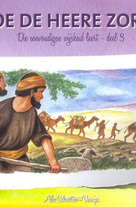 die-eenvoudigen-3-hoe-de-heere-zorgt