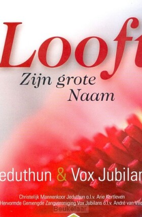 looft-zijn-grote-naam-jeduthun-vox-j