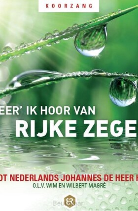 heer-ik-hoor-van-rijke-zegen-groot-ned