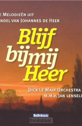 blijf-bij-mij-heer