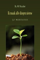 ik-maak-alle-dingen-nieuw