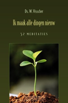 ik-maak-alle-dingen-nieuw