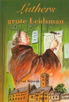 luthers-grote-leidsman