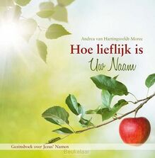 hoe-lieflijk-is-is-uw-naam