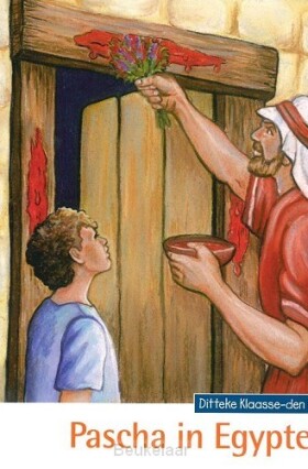 bijbelleesboekje-ot-6-pascha-in-egypte