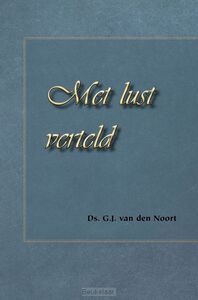 met-lust-verteld