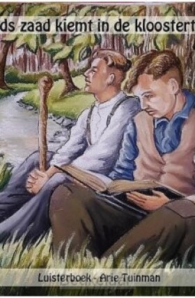 gods-zaad-kiemt-in-de-kloost-luisterboek