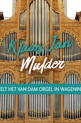 bespeelt-dam-orgel-wageningen-e