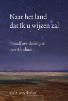 naar-het-land-dat-ik-u-wijzen-zal