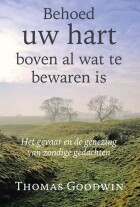 behoed-uw-hart-boven-al-wat-te-bewaren-i