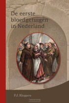 eerste-bloedgetuigen-in-nederland