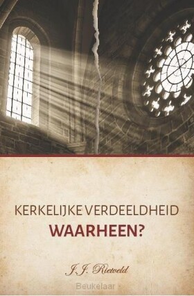 kerkelijke-verdeeldheid-waarheen