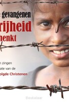 die-gevangenen-vrijheid-schenkt