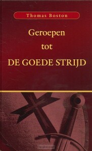 geroepen-tot-de-goede-strijd