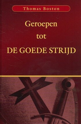 geroepen-tot-de-goede-strijd