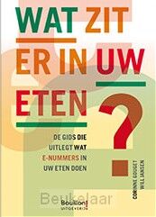 wat-zit-er-in-uw-eten-herziene-uitgave