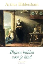 blijven-bidden-voor-je-kind