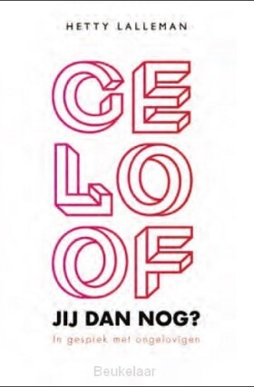 geloof-jij-dan-nog-