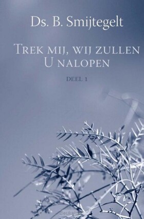 trek-mij-wij-zullen-u-nalopen