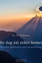 die-dag-zal-zeker-komen