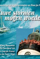ruwe-stormen-mogen-woeden